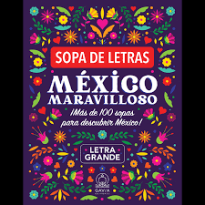 MEXICO MARAVILLOSO   SOPA DE LETRAS