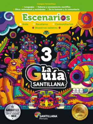 LA GUIA SANTILLANA 3 ESCENARIOS + EXPLORADORES MATEMATICOS + MULTIPLES LENGUAJES + EVALUACION DIAGNOSTICA + EVALUACIONES TRIMESTRALES