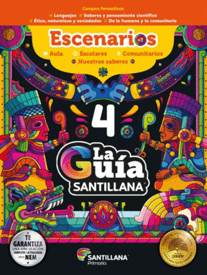 LA GUIA SANTILLANA 4 ESCENARIOS + EXPLORADORES MATEMATICOS + MULTIPLES LENGUAJES + EVALUACION DIAGNOSTICA + EVALUACIONES TRIMESTRALES