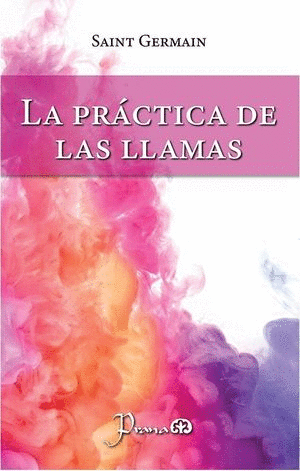 LA PRACTICA DE LAS LLAMAS