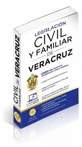 LEGISLACION ESENCIAL CIVIL Y FAMILIAR DE VERACRUZ