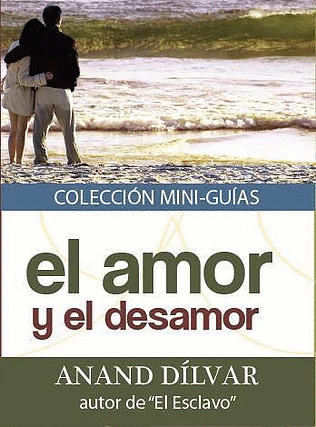 AMOR Y EL DESAMOR EL (BOLSILLO)