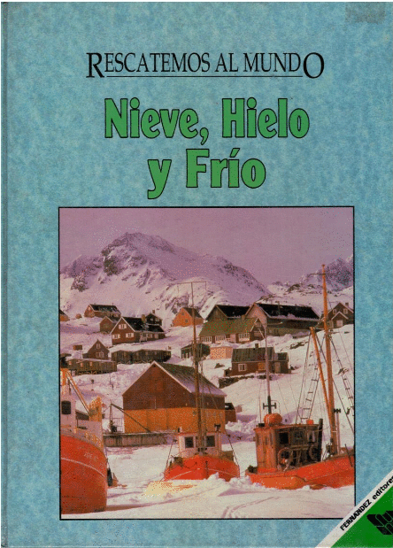 NIEVE HIELO Y FRIO