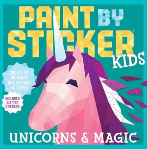 PAINT BY STICKER KIDS UNICORNS & MAGIC (INGLES)