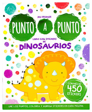 MI PRIMER PUNTO A PUNTO LIBRO CON STICKERS DE DINOSAURIOS