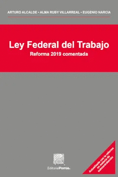 LEY FEDERAL DEL TRABAJO COMENTADA - Librería León