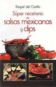 SUPER RECETARIO DE SALSAS MEXICANAS