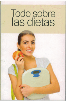 TODO SOBRE LAS DIETAS