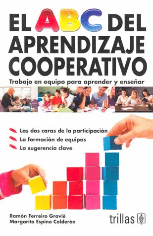 Abc Del Aprendizaje Cooperativo El Trabajo En Equipo Para Ense Ar Y