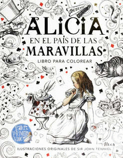 ALICIA EN EL PAIS DE LAS MARAVILLAS LIBRO PARA COLOREAR