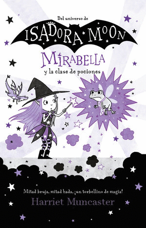 MIRABELLA Y LA CLASE DE POCIONES   ISADORA MOON