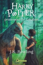 HARRY POTTER 3 Y EL PRISIONERO DE AZKABAN