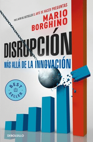 DISRUPCION MAS ALLA DE LA INNOVACION