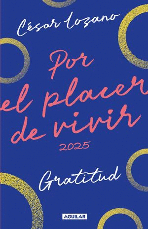 POR EL PLACER DE VIVIR 2025 (PASTA DURA) LIBRO AGENDA