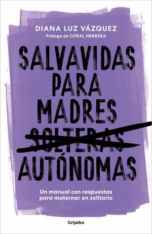 SALVAVIDAS PARA MADRES AUTONOMAS