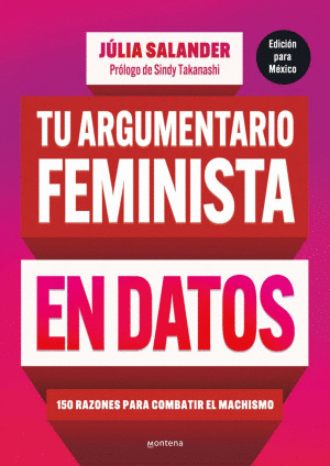 TU ARGUMENTARIO FEMINISTA EN DATOS