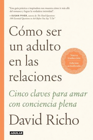 COMO SER UN ADULTO EN LAS RELACIONES