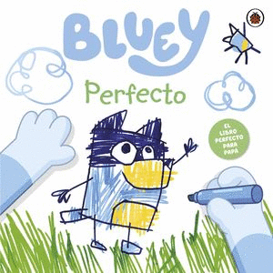 BLUEY PERFECTO