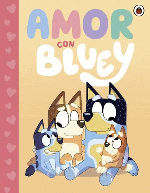 AMOR CON BLUEY