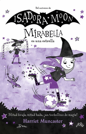 MIRABELLA ES UNA ESTRELLA   ISADORA MOON