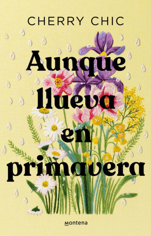 AUNQUE LLUEVA EN PRIMAVERA