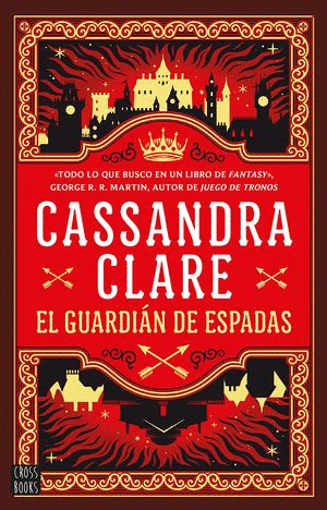 EL GUARDIAN DE ESPADAS 1 LAS CRONICAS DE CASTELANA