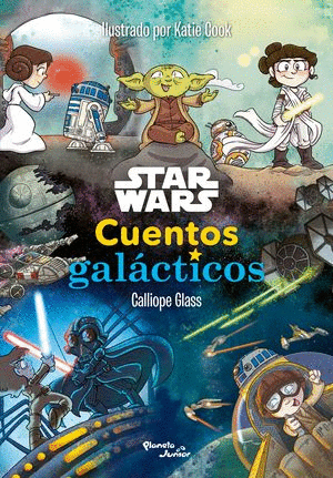 STAR WARS CUENTOS GALACTICOS