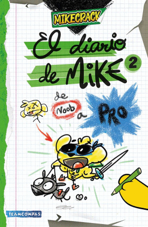 EL DIARIO DE MIKE 2 DE NOOB A PRO