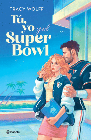 TU, YO Y EL SUPER BOWL