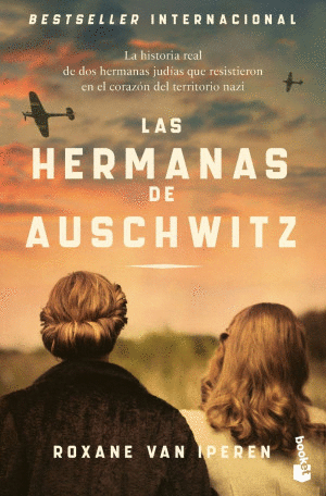 LAS HERMANAS DE AUSCHWITZ