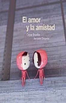 AMOR Y LA AMISTAD EL