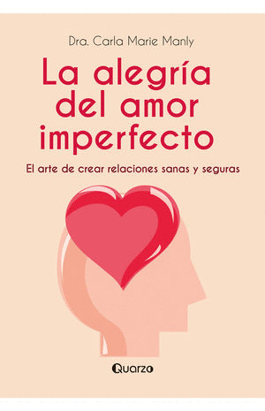 LA ALEGRIA DEL AMOR IMPERFECTO