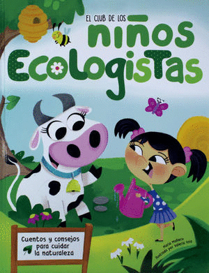 EL CLUB DE LOS NIOS ECOLOGISTAS