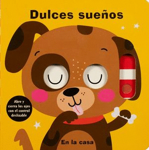 DULCES SUEOS EN LA CASA