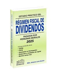 ESTUDIO PRACTICO DEL REGIMEN FISCAL DE DIVIDENDOS