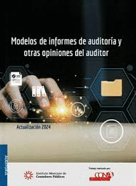 MODELOS DE INFORMES DE AUDITORIA Y OTRAS OPINIONES DEL AUDITOR