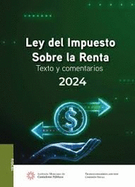 LEY DEL IMPUESTO SOBRE LA RENTA 2024