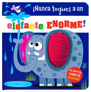 NUNCA TOQUES A UN ELEFANTE ENORME