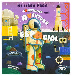 MI LIBRO PARA CONSTRUIR UNA AVENTURA ESPACIAL 3D