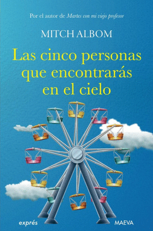 LAS CINCO PERSONAS QUE ENCONTRARAS EN EL CIELO