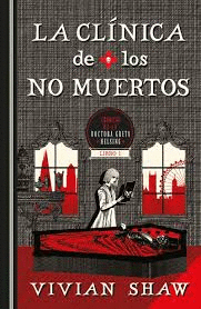 LA CLINICA DE LOS NO MUERTOS