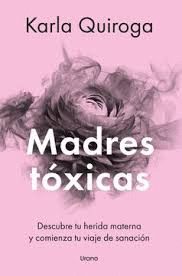 MADRES TOXICAS