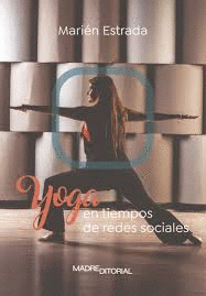 YOGA EN TIEMPOS REDES SOCIALES