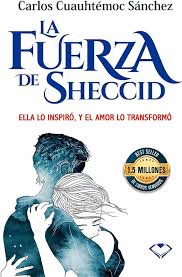 LA FUERZA DE SHECCID