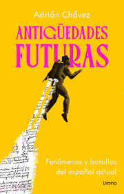 ANTIGUEDADES FUTURAS