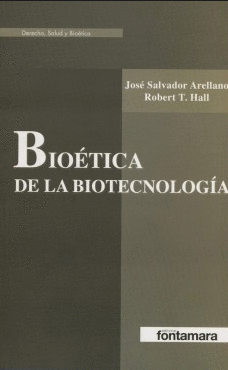 BIOETICA DE LA BIOTECNOLOGIA