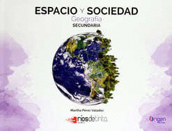 ESPACIO Y SOCIEDAD GEOGRAFIA SECUNDARIA ORIGEN - Librería León