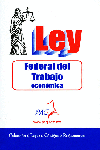 LEY FEDERAL DEL TRABAJO