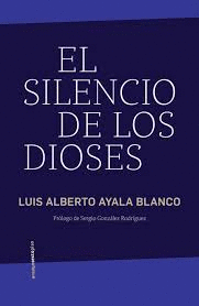 EL SILENCIO DE LOS DIOSES