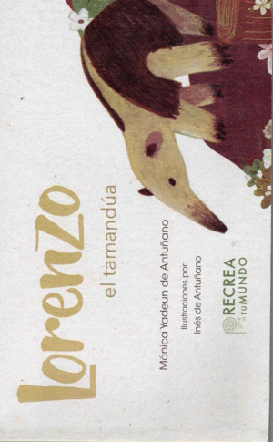 LORENZO EL TAMANDUA